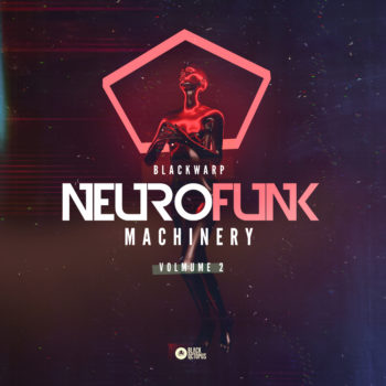 Black Octopus Sound - Blackwarp - Neurofunk Machinery Vol. 2
